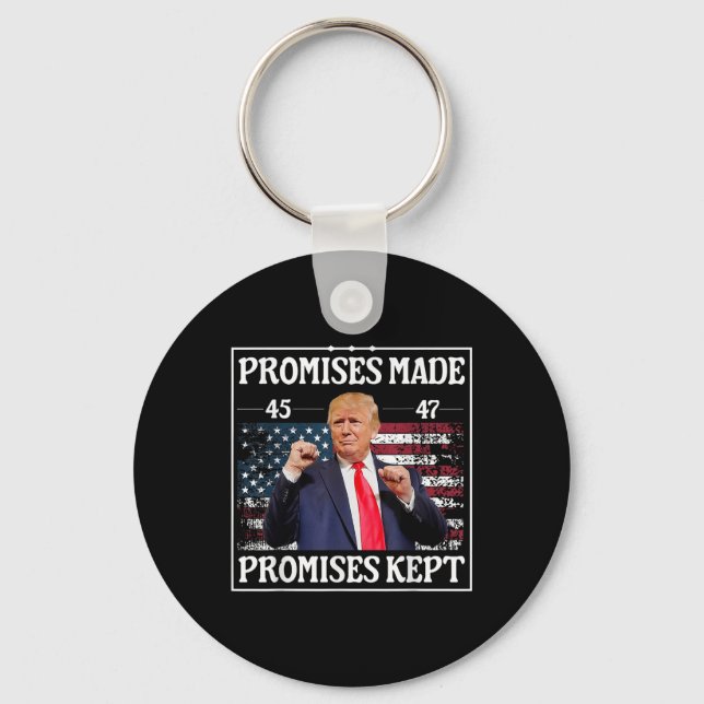 Promises Made Promises Kept Trump  Key Ring (Front)