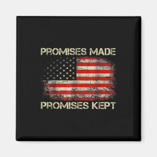 Promises Made Promises Kept Trump Saying Magnet