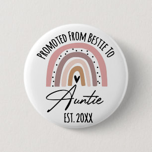 Promoted From Bestie To Auntie EST. 2022 6 Cm Round Badge