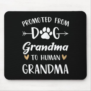 Promoted From Dog Grandma To Human Grandma Grandmo Mouse Mat