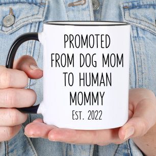 Promoted From Dog Mum To Human Mummy Pregnancy  Mug