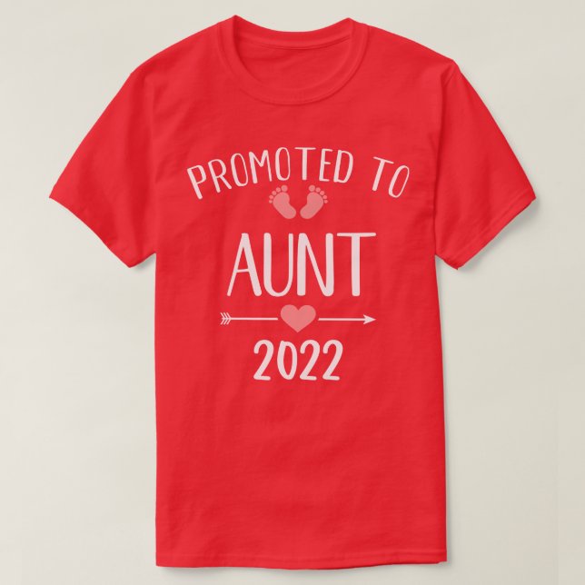 Promoted to aunt 2022 T-Shirt (Design Front)