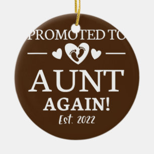 Promoted To Aunt Again 2022 Aunt Again 2022  Ceramic Tree Decoration
