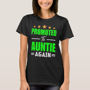 Promoted To Aunt Again Auntie Again Gender Reveal T-Shirt