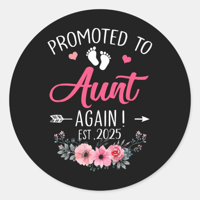 Promoted To Aunt Again Est 2025 Mothers Day  Classic Round Sticker (Front)