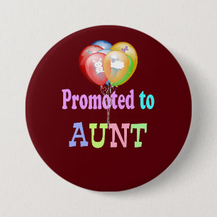 Promoted to Aunt, balloons celebration 7.5 Cm Round Badge