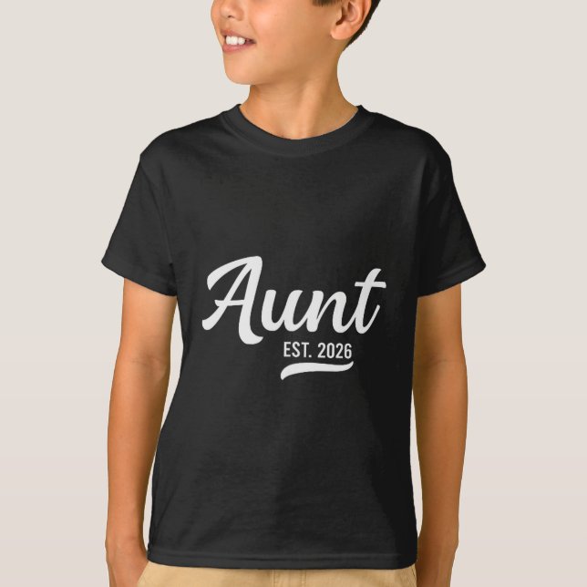 Promoted To Aunt Est. 2026 Auntie 2026 Loading New T-Shirt (Front)