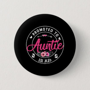 Promoted To Auntie 2025 Mothers Day First Time Mum 6 Cm Round Badge