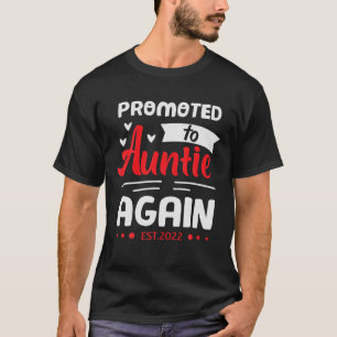 Promoted To Auntie Again 2022 Forever Remember T-Shirt