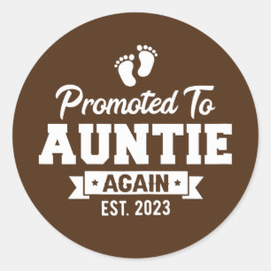 Promoted to Auntie Again 2023 Pregnancy Classic Round Sticker