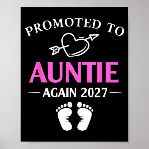 Promoted To Auntie Again 2027 Heart Poster