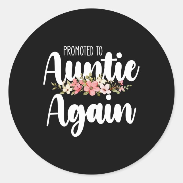 Promoted To Auntie Again Classic Round Sticker (Front)