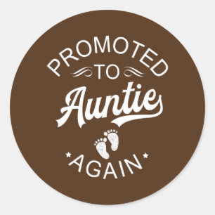 Promoted To Auntie Again Pregnancy Announcement Classic Round Sticker