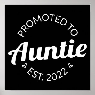 Promoted To Auntie Est. 2022 I Poster
