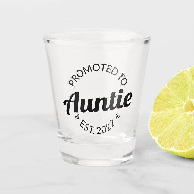 Promoted To Auntie Est. 2022 I Shot Glass (Front)