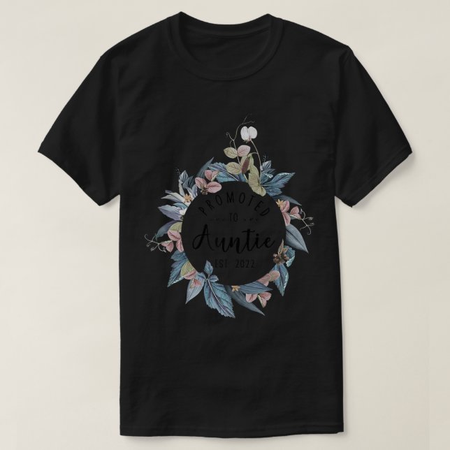 Promoted to Auntie Est 2022 Women Flower First Tim T-Shirt (Design Front)