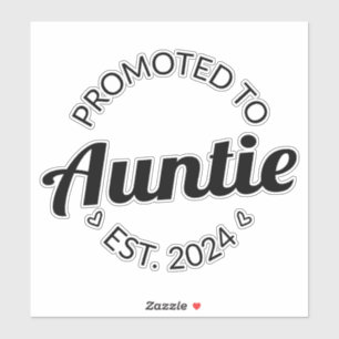 Promoted To Auntie Est. 2024 I