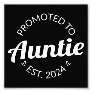 Promoted To Auntie Est. 2024 I Photo Print