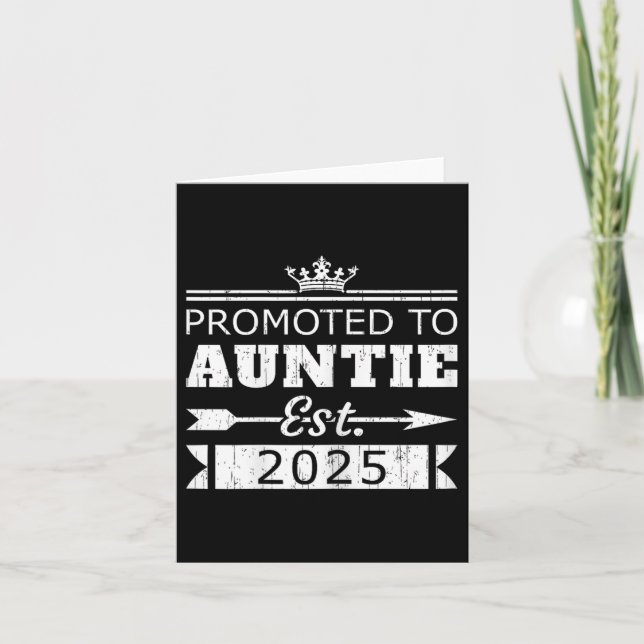 Promoted To Auntie Est 2025 Funny New Aunt Reveal  Card (Front)