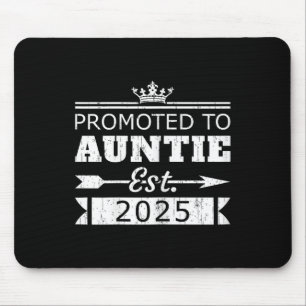 Promoted To Auntie Est 2025 Funny New Aunt Reveal Mouse Mat