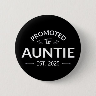 Promoted To Auntie Est. 2025 II 6 Cm Round Badge
