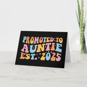 Promoted To Auntie Est. 2025 III Card