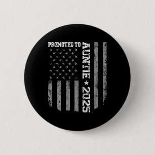 Promoted To Auntie Est 2025 Vintage American Flag  6 Cm Round Badge