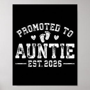 Promoted To Auntie Est 2026 Auntie To Be 1st Time Poster