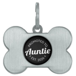 Promoted To Auntie Est. 2026 I Pet ID Tag