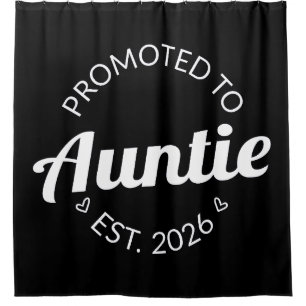 Promoted To Auntie Est. 2026 I Shower Curtain
