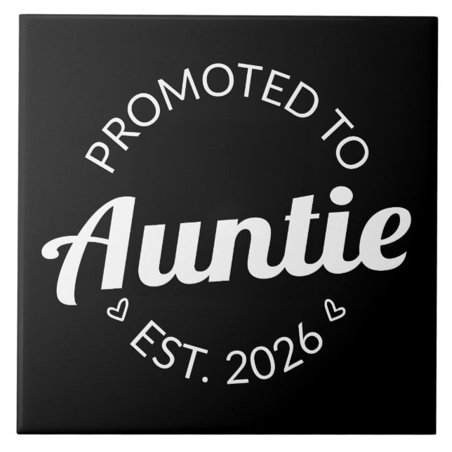 Promoted To Auntie Est. 2026 I Tile (Front)