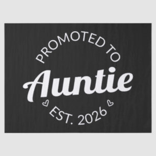 Promoted To Auntie Est. 2026 I Tissue Paper