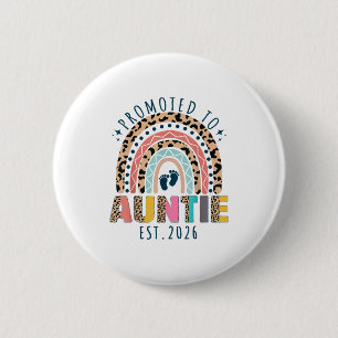 Promoted To Auntie Est 2026 Soon To Be Aunt First 6 Cm Round Badge