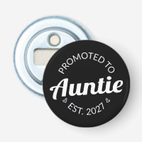 Promoted To Auntie Est 2027 New Aunt I