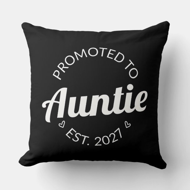 Promoted To Auntie Est 2027 New Aunt I Cushion (Front)