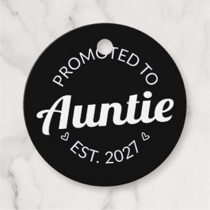 Promoted To Auntie Est 2027 New Aunt I Favour Tags