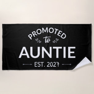 Promoted To Auntie Est 2027 New Aunt II Beach Towel