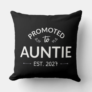 Promoted To Auntie Est 2027 New Aunt II Cushion