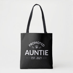 Promoted To Auntie Est 2027 New Aunt II Tote Bag