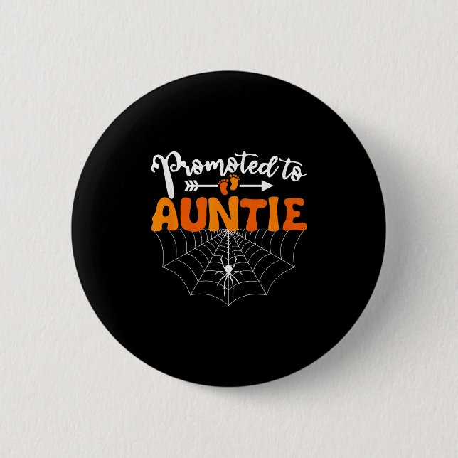 Promoted To Auntie Halloween Pregnancy Announcemen 6 Cm Round Badge (Front)