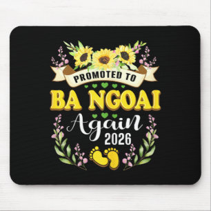 Promoted to Ba Ngoai Grandma 2026 Suower Reveal Mouse Mat