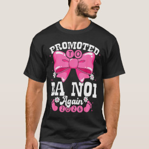 Promoted to ba noi 2026 cute pink bow vietnamese T-Shirt