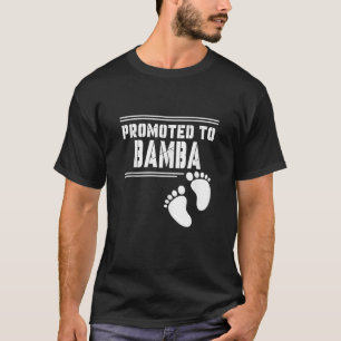 Promoted to BAMBA Funny For First Time Matching Fa T-Shirt