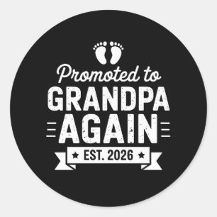 Promoted To Be Grandpa Again Est 2026 Soon Family Classic Round Sticker