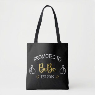 Promoted to BEBE Funny For Pregnancy Xmas Tote Bag