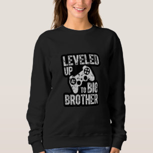 Promoted to Big Bro 2023 I Leveled up to Big Brot Sweatshirt