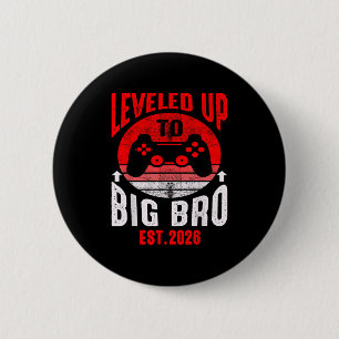 Promoted To Big Bro 2026 Leveled Up To Big Brother 6 Cm Round Badge