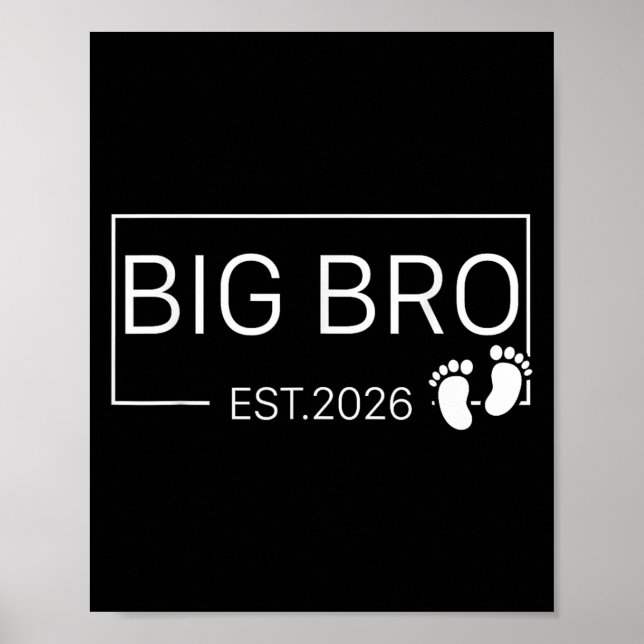 Promoted To Big Bro Est 2026 New Brother Baby Anno Poster (Front)