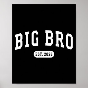 Promoted To Big Bro Est 2026 New Brother Baby Anno Poster