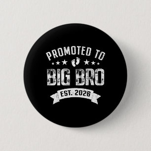 Promoted to Big Bro Est 2026 Soon to Be Big 6 Cm Round Badge